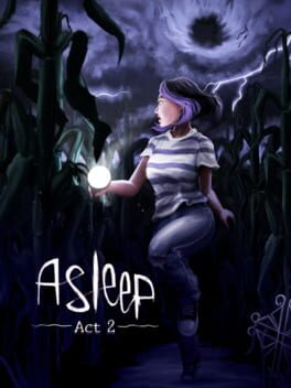 Asleep: Act 2