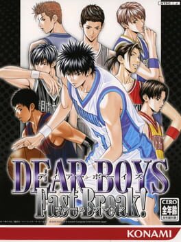 Dear Boys: Fast Break!