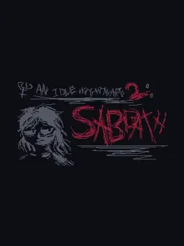 An Idle Nightmare 2: Sabbath