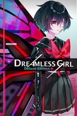 Dreamless Girl: Deluxe Edtion Plus