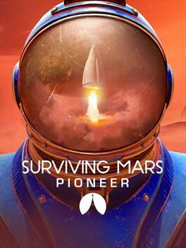 Surviving Mars: Pioneer