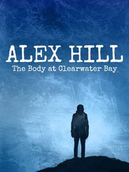 Alex Hill: The Body at Clearwater Bay