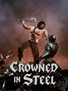 Crowned in Steel