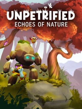 Unpetrified: Echoes of Nature