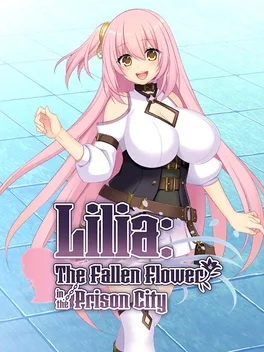 Lilia: The Fallen Flower in the Prison City image