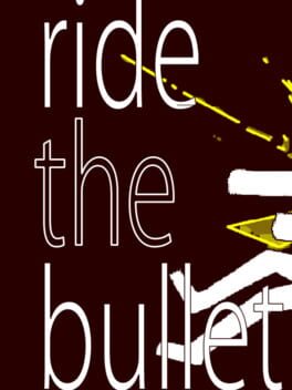 Ride the Bullet Game Cover Artwork