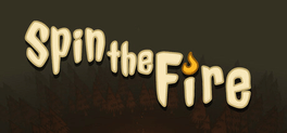 Spin the Fire