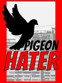 Pigeon Hater