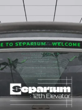 Separium: 12th Elevator