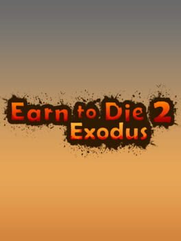 Earn to Die 2: Exodus Cover Image