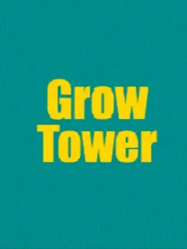 Grow Tower