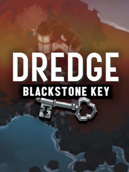 Dredge: Blackstone Key Dredge: Blackstone Key