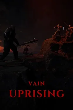 Vain Uprising