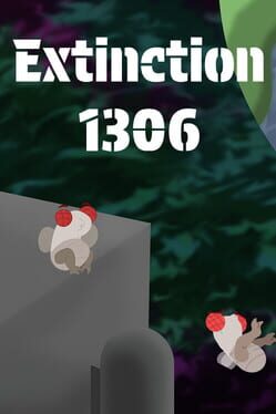 Extinction 1306