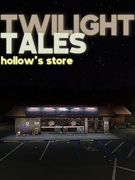 Twilight Tales: Hollow's Store