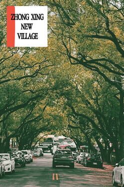 Zhong Xing New Village