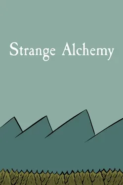 Strange Alchemy