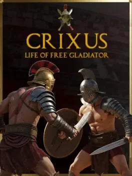 Crixus: Life of free Gladiator