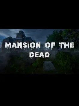 Portada de Mansion of the Dead