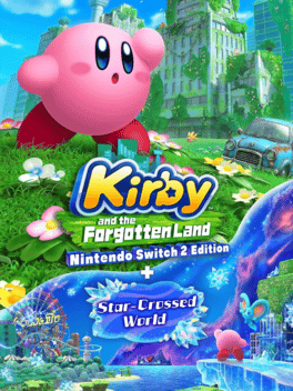 Kirby and the Forgotten Land and Star-Crossed World