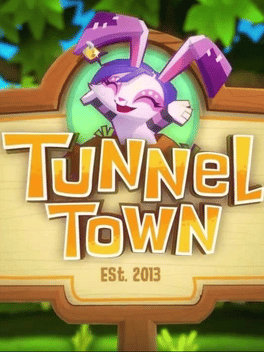 Tunnel Town