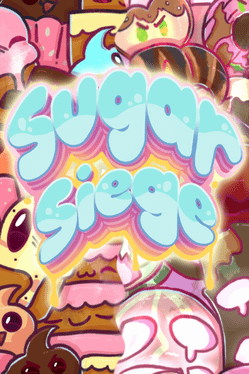 Sugar Siege