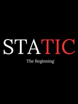 Static: The Beginning