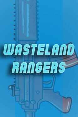 Wasteland Rangers