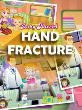 Baby Hazel Hand Fracture game cover