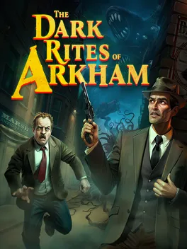 Image du jeu The Dark Rites of Arkham