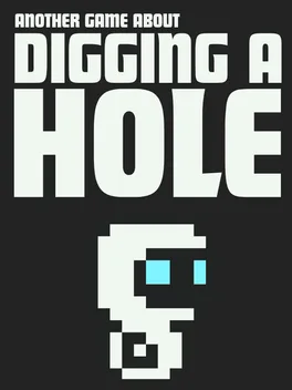 Portada de Another Game About Digging A Hole