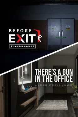 Before Exit: Supermarket + There's a Gun in the Office bundle image