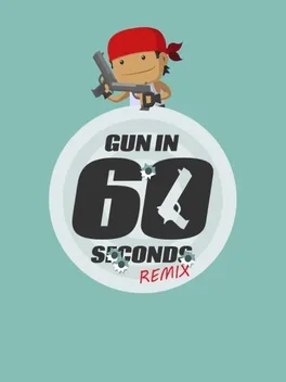 Gun in 60 Seconds Remix
