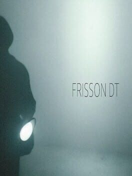 Frisson DT