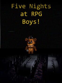 Five Nights at RPG Boy's