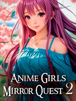 Portada de Anime Girls Mirror Quest 2