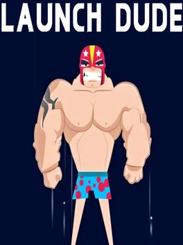 Portada de Launch Dude