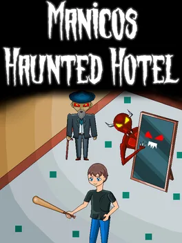 Portada de Manicos Haunted Hotel