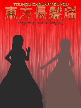 Touhou Chouhatsuyou: Burgeoning Tresses of Longevity