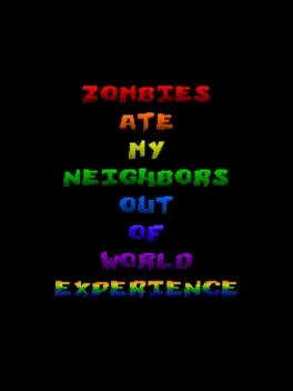 Zombies Ate My Neighbors: Out of This World Experience