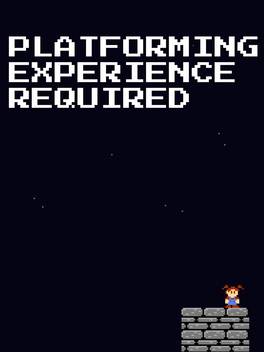 Platforming Experience Required