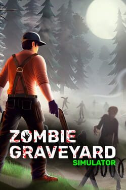 Zombie Graveyard Simulator