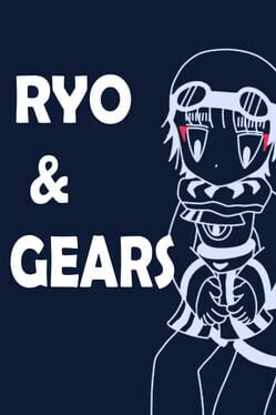Ryo & Gears