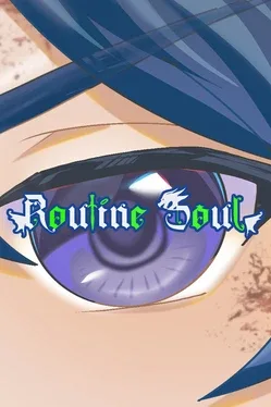 Routine Soul