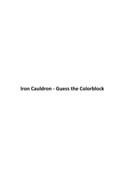 Portada de Iron Cauldron - Guess the Colorblock