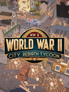 World War II City Rebirth Tycoon Game Cover Artwork