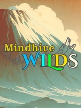 Mindhive: Wilds