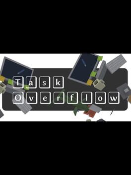 Task Overflow