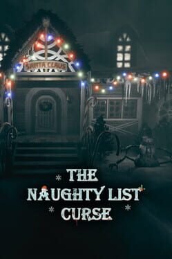 The Naughty List Curse