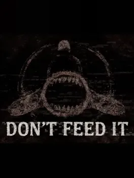 Don't Feed It